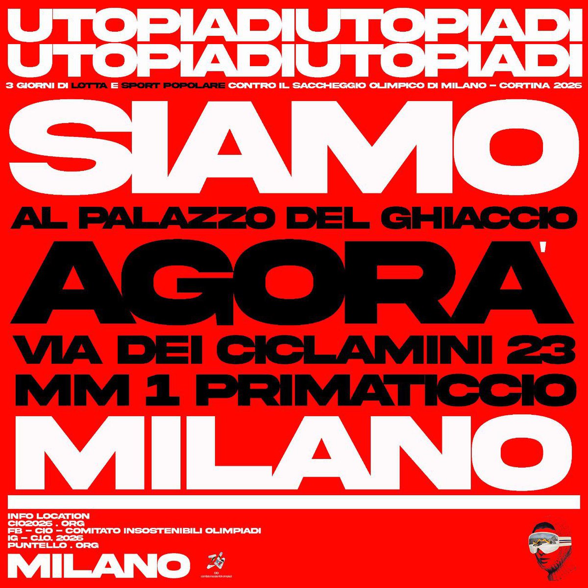 OffTopic_lab's tweet image. UTOPIADI UTOPIADI UTOPIADI
Abbiamo preso casa all'ex Agorà del ghiaccio di via Ciclamini (M1 Primaticcio/M4 Gelsomini): vi aspettiamo da oggi a domenica!
Programma su cio2026.org