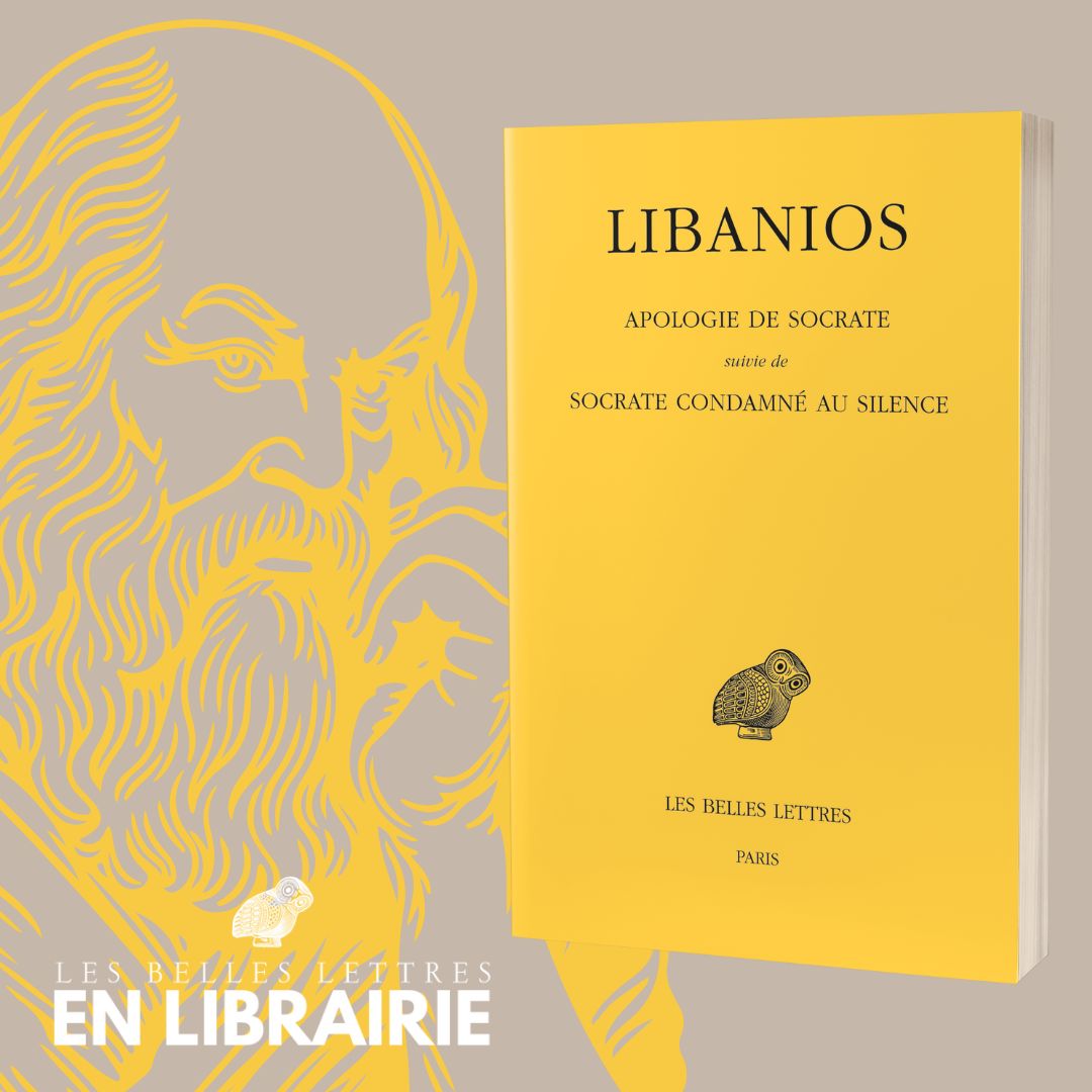 🦉 EN LIBRAIRIE AUJOURD'HUI 🦉
Libanios, Apologie de Socrate suivie de Socrate condamné au silence
Texte établi par Pierre-Louis Malosse. Traduction, commentaires et notes de Bernard Schouler, avec la révision de Catherine Bry. Édition critique bilingue grec-français

💬De toutes