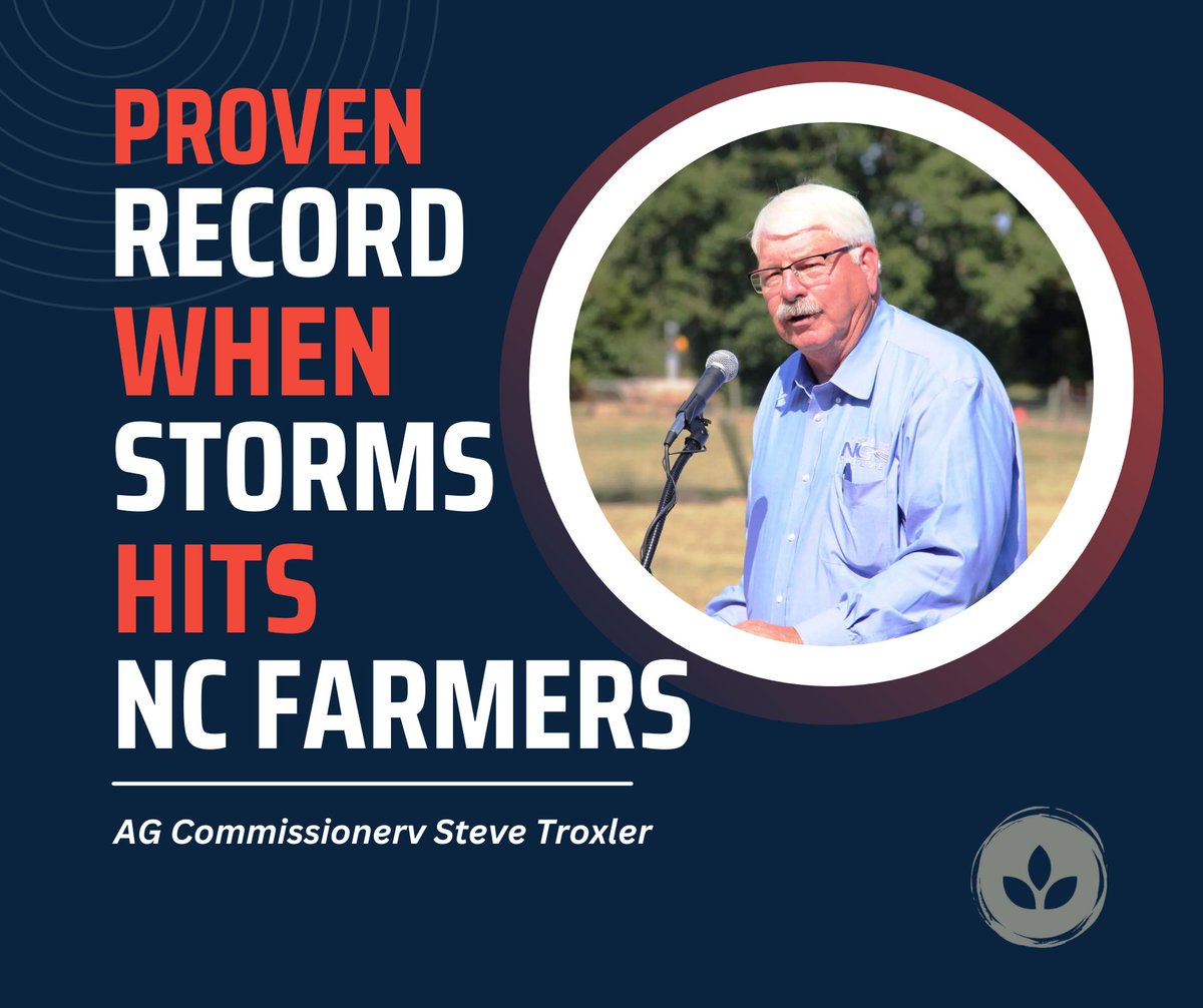 Steve Troxler has a strong history of supporting farmers in the aftermath of storms. He helped farmers in ENC recover from Hurricanes Matthew and Florence. Troxler mobilized the Department of Ag to assist farmers in WNC, his efforts continued long after the attention has faded.