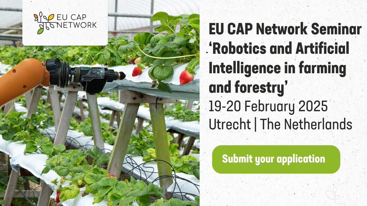 eucapnetwork's tweet photo. 📣 Call for expression of interest
EU CAP Network seminar on #Robotics and #ArtificialIntelligence in #farming and #forestry ✨🌱🌳
📅 Event takes place 19-20 Feb 2025
✍️ Apply by 12 November 2024

👉https://t.co/JHj7tUS2Mw https://t.co/H08VcOJJTT