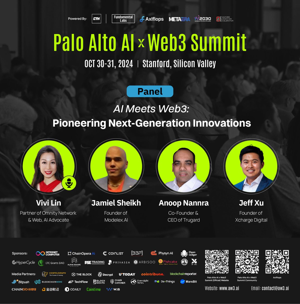 MetaEraHK's tweet photo. At the Palo Alto AI x Web3 Summit on October 30-31, 2024 at Stanford University, learn about "AI Meets Web3: Pioneering Next-Generation Innovations."

Moderated by Vivi Lin @vivilinsv, Partner of Omnity Network @OmnityNetwork & Web, AI Advocate, featuring:
• Jamiel Sheikh @JamielSheikh, Founder of https://t.co/eLe0CarCVD @modelex_ai
• Anoop Nannra @anannra, Co-Founder & CEO of Trugard @Trugard_Labs
• Jeff Xu, Founder of Xcharge Digital @XchargeDigital

🔗 Register now: https://t.co/Wrbp9U7Fo7

#AI #Web3 #Innovation #PaloAltoAIWeb3