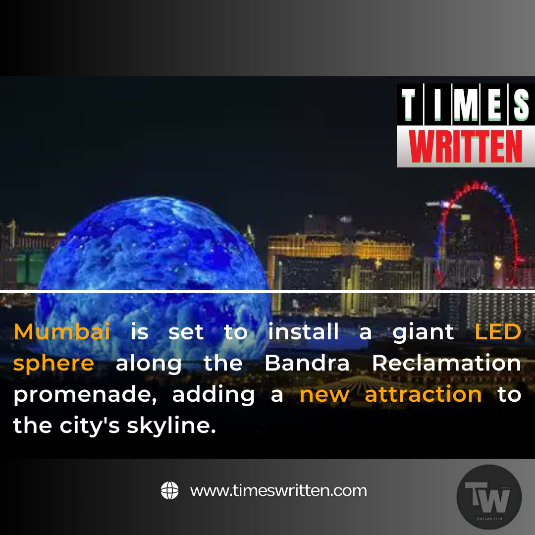 timeswritten's tweet image. Mumbai’s skyline is getting brighter with a giant LED sphere along the Bandra Reclamation promenade! Can’t wait to see this new iconic addition. 🌆✨ 

#MumbaiShines #LEDSphere #MumbaiLED #BandraReclamation #NewInMumbai #MumbaiAttractions #MumbaiSkyline #CityOfDreams