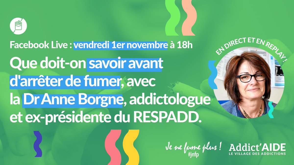 Addict'Aide (@addict_aide) on Twitter photo Pour bien débuter le #MoisSansTabac, rdv le vendredi 1er novembre à 18h pour un #live avec nos amis de <a href="/JeNeFumePlus/">Je ne fume plus ! #JNFP</a> et la Dr Anne Borgne, tabacologue addictologue.
Nous aborderons les infos clés avant d'arrêter le #tabac 🚭.
➡️ Accédez au live le jour J : facebook.com/addictaide Pour bien débuter le #MoisSansTabac, rdv le vendredi 1er novembre à 18h pour un #live avec nos amis de <a href="/JeNeFumePlus/">Je ne fume plus ! #JNFP</a> et la Dr Anne Borgne, tabacologue addictologue.
Nous aborderons les infos clés avant d'arrêter le #tabac 🚭.
➡️ Accédez au live le jour J : facebook.com/addictaide