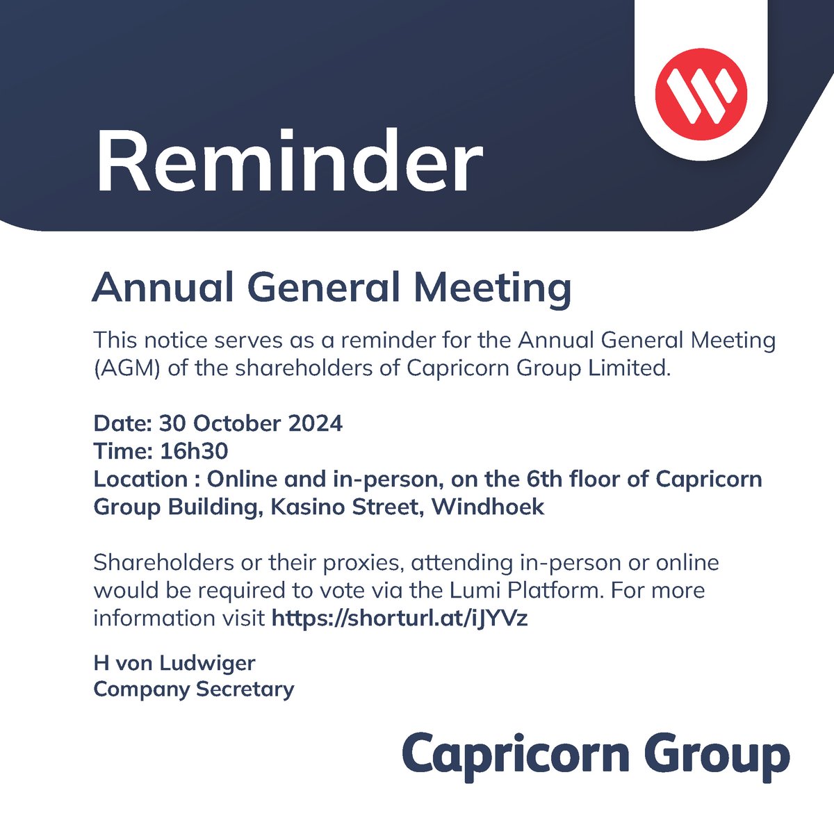 GroupCapricorn's tweet image. A reminder of the upcoming Annual General Meeting (AGM) of the shareholders of Capricorn Group Limited.

For more information on how to register for the online session, visit: capricorn.com.na

#ConnectorOfPositiveChange
#MakePositiveChanges