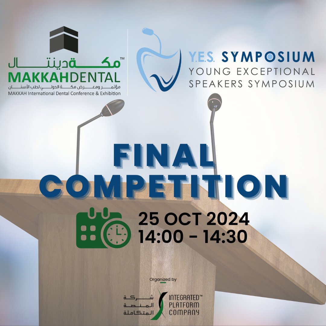 Get ready for the Final Competition of Y.E.S. Symposium 2024 and stay tuned to our three incredible finalists! 🏆🌟

#makkahdental2024 #YES2024 #FinalCompetition #DentalConference #DentalEvents