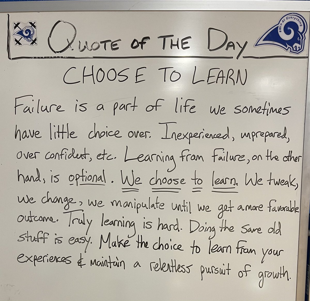 We Choose to Learn or we choose to stay the same. The choice is always yours. Don’t become satisfied with where you’re at when growth is always just an experience and a choice away.