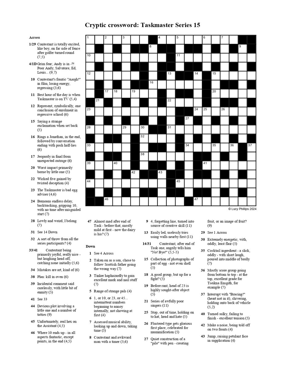 Elphi97's tweet photo. I've written a cryptic crossword themed around #Taskmaster series 15! Why not?

Feel free to give it a go. Many answers guessable, some clues fun. Contestants' and hosts' names are a nice easy way in.

Link to online fillable-inable version in reply. https://t.co/QPVR5O9iCs