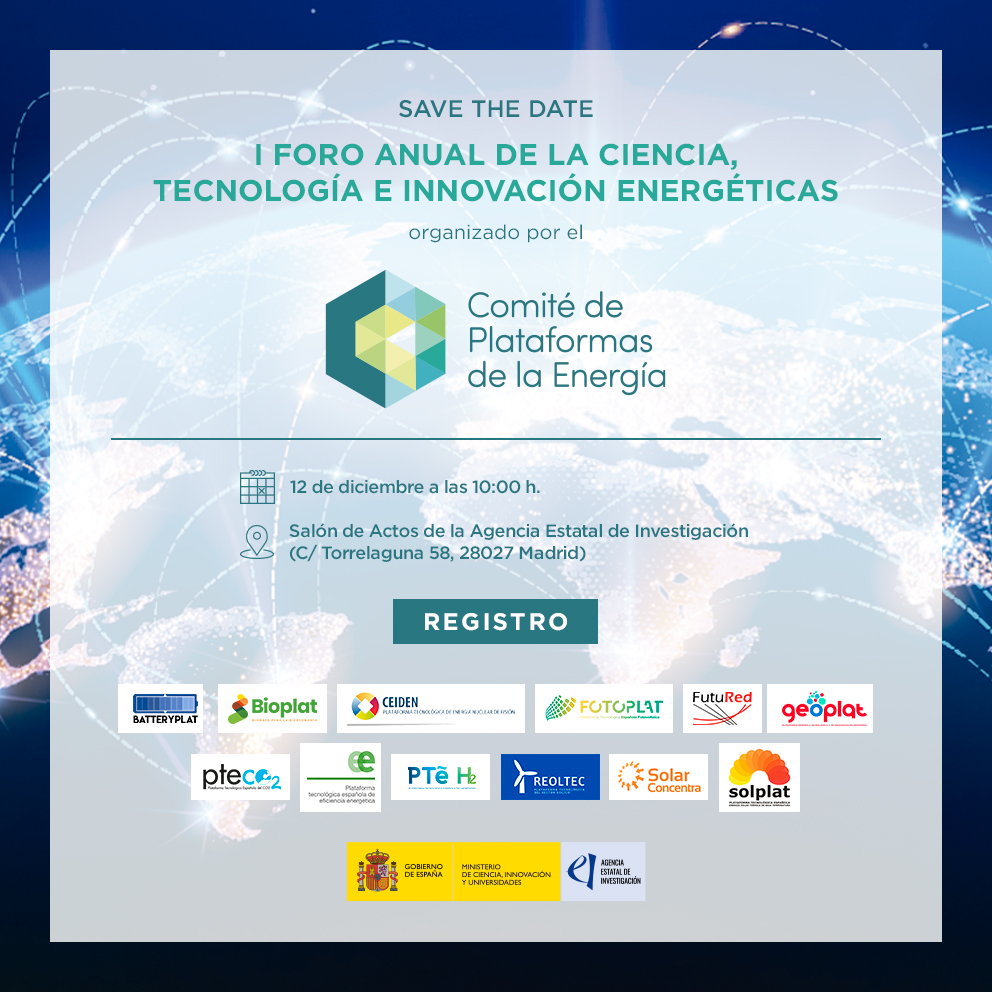 GEOPLAT (@geoplat) on Twitter photo Este 12 diciembre el Comité de Coordinación de Plataformas Tecnológicas Españolas de Energía (#CCPTE), del que forma parte GEOPLAT, organiza en la <a href="/AgEInves/">Agencia Estatal de Investigación</a> el I Foro Anual de la #Ciencia, #Tecnología e #Innovación Energéticas.
Inscripción: docs.google.com/forms/d/e/1FAI… Este 12 diciembre el Comité de Coordinación de Plataformas Tecnológicas Españolas de Energía (#CCPTE), del que forma parte GEOPLAT, organiza en la <a href="/AgEInves/">Agencia Estatal de Investigación</a> el I Foro Anual de la #Ciencia, #Tecnología e #Innovación Energéticas.
Inscripción: docs.google.com/forms/d/e/1FAI…