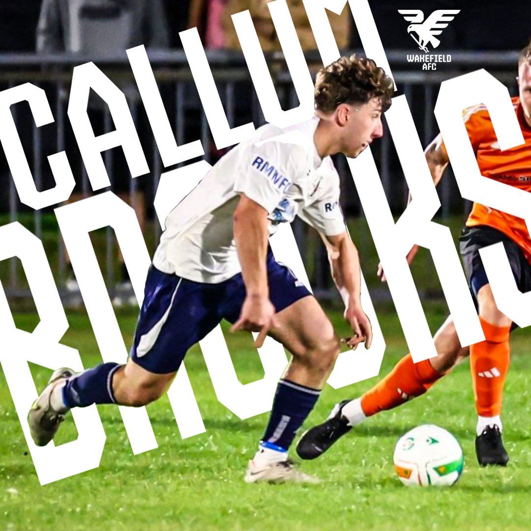 ✍️ | 𝗕𝗥𝗢𝗢𝗞𝗦 𝗢𝗡 𝗕𝗢𝗔𝗥𝗗

Wakefield AFC is excited to announce that Callum Brooks has joined the club.

The 22 year old, who is versatile in a number of positions, becomes the second signing of the day and will go straight into contention for tomorrow's game. Scoring 31