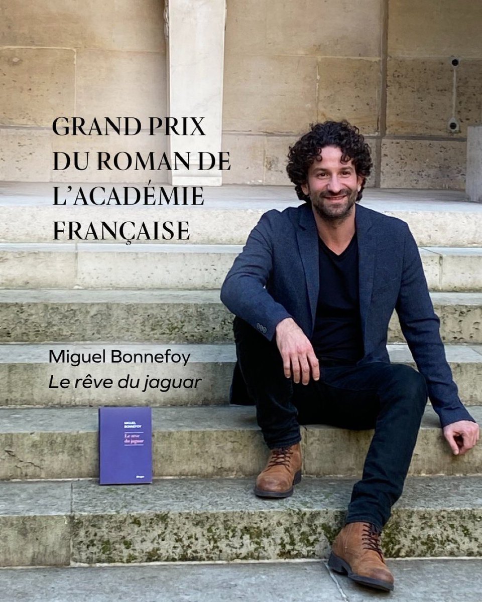 📚Desde la Embajada de Francia 🇫🇷 en Venezuela 🇻🇪 felicitamos a Miguel Bonnefoy, escritor francovenezolano quien ganó el Gran Premio de novela de la Academia Francesa con su obra Le réve du jaguar (El sueño del jaguar), uno de los más relevantes galardones literarios franceses.