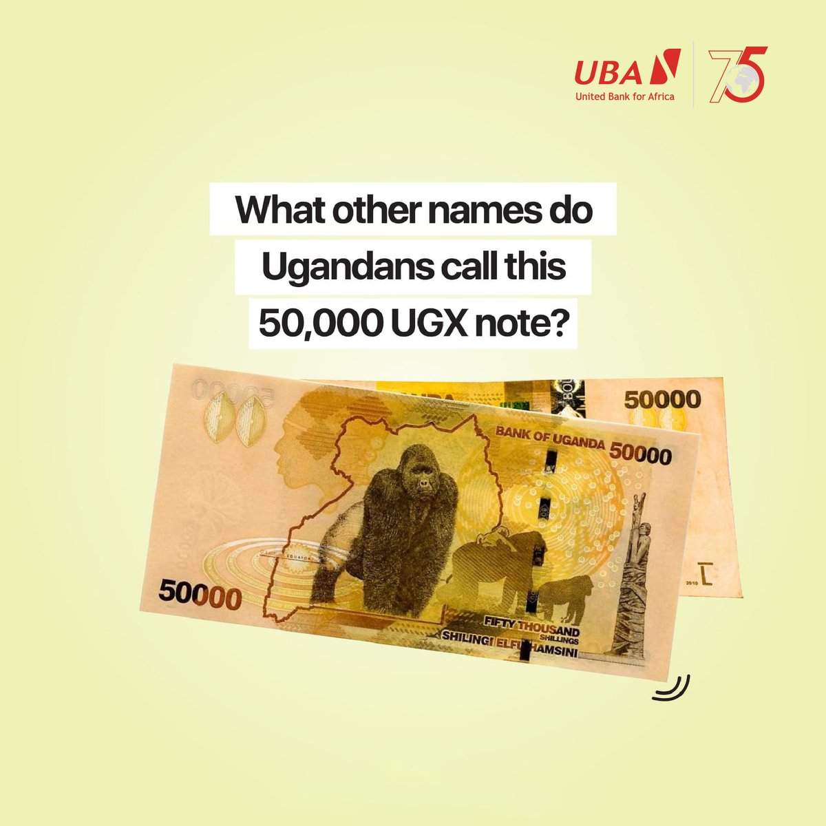 UBAUganda's tweet photo. What other names do Ugandans call this 50,000 UGX note?

#UBAFun #AfricasGlobalBank https://t.co/GgRUPO1qbs