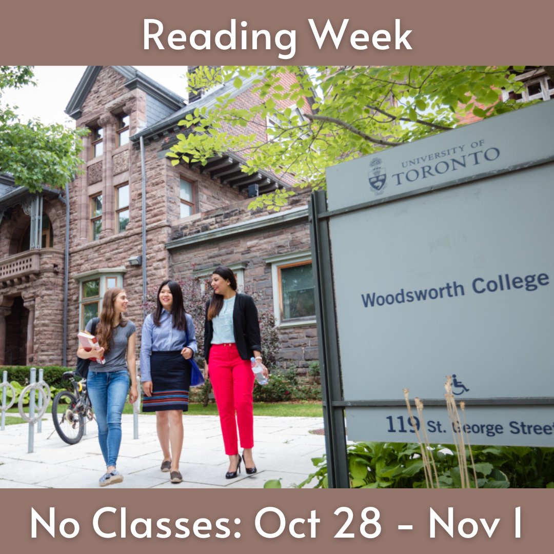 Hey, Woodsworth!

Just a reminder that Reading Week is coming up next week: there are no classes from October 28 to November 1. Take some time for rest and self-care and to get prepared for the remainder of the term.

The Registrar's Office will be open during our regular hours.