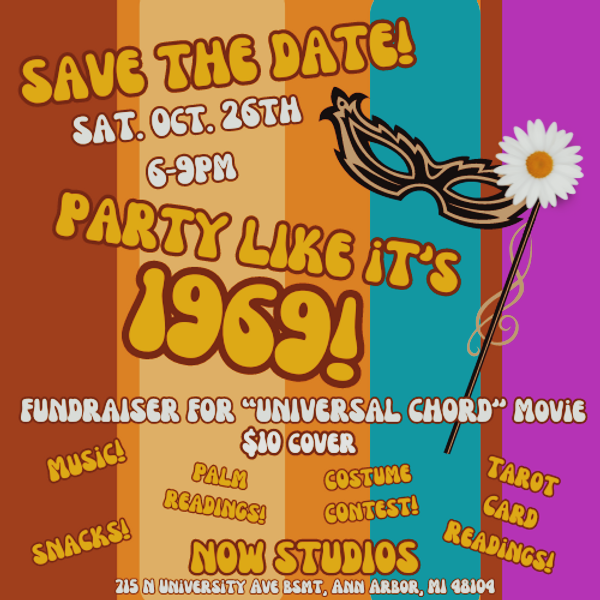 We invite you to join us TOMORROW Saturday, October 26th from 6-9pm for Dancingstar Productions 1969 Psychic fair, costume contest party fundraiser! Get your future read, Jam out to some groovy tunes, Enter the costume contest and WIN A PRIZE!  
dancingstarproductions.com/universal-chord
