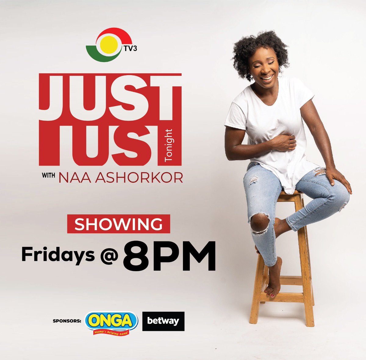 Your Friday night entertainment is sorted with Naa Ashorkor Mensah-Doku and her guests on #JustUsTonight 🎉

Great conversation, good laughs and exciting games. Make a date at 8PM 📺