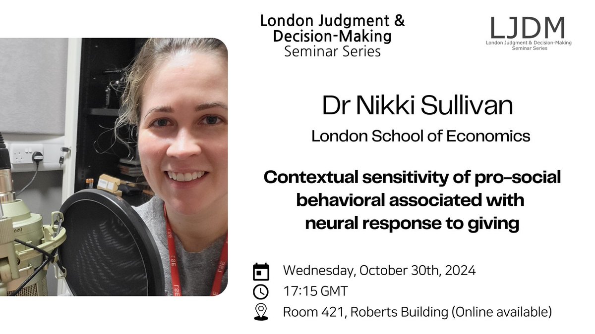 LJDM1's tweet image. We are excited to have Dr Nikki Sullivan @drnikkisullivan from London School of Economics to give our upcoming talk! All welcome. For more info, check our website. #LJDM25 #BehavioralEconomics