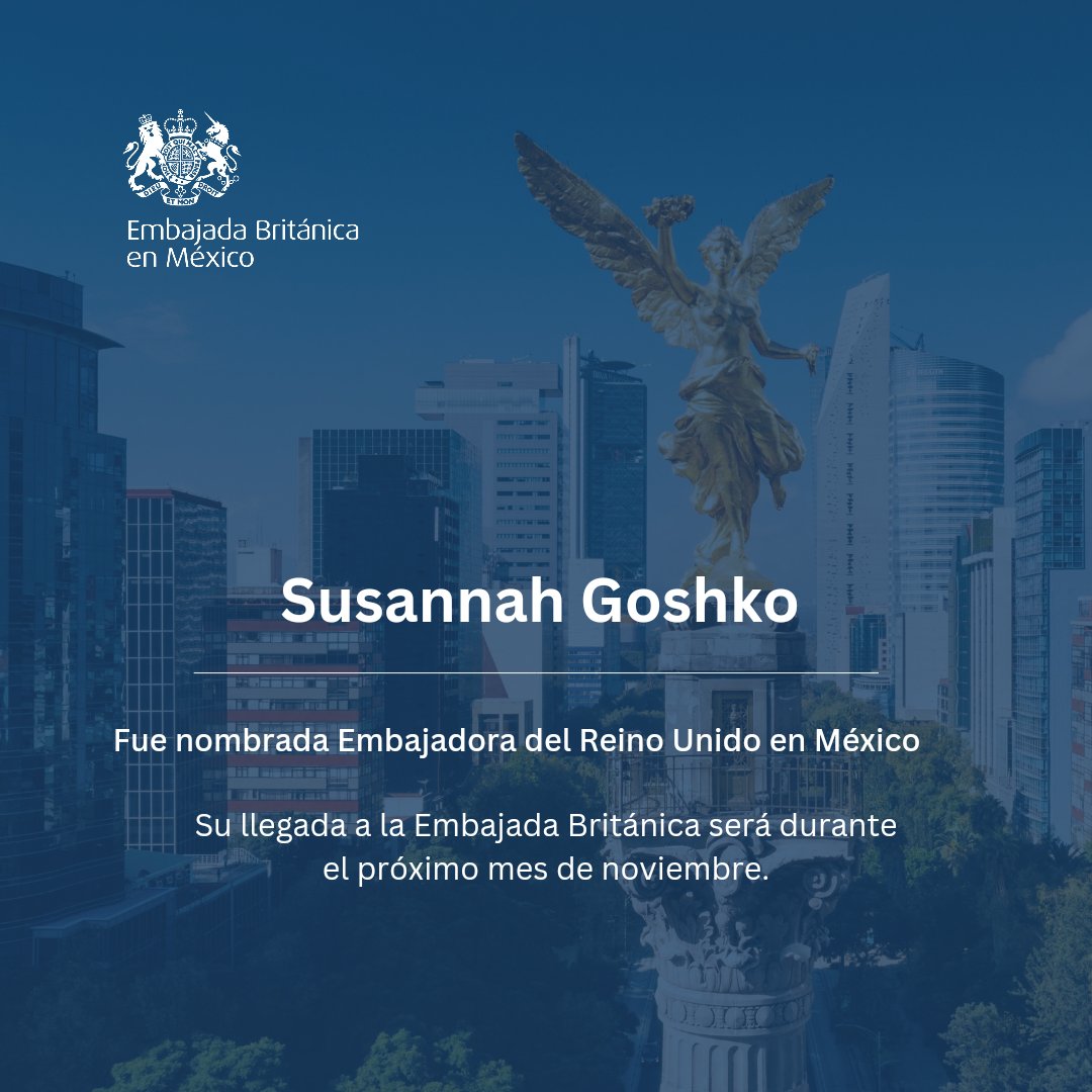Compartimos con mucho gusto que <a href="/SusannahGoshko/">Susannah Goshko</a> fue nombrada por su Majestad el Rey Carlos III como Embajadora del Reino Unido en México. 

¡Te esperamos Susannah!
Tu llegada contribuirá a seguir fortaleciendo la relación bilateral.

#UKMX200 🇲🇽 🇬🇧 bit.ly/3NFNbcl