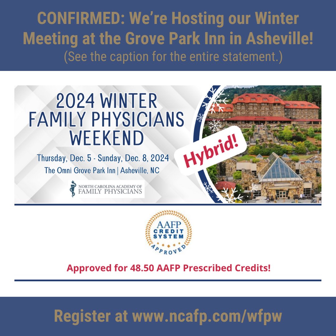 Our Winter Family Physicians Weekend will remain at the Omni Grove Park Inn in Asheville! GPI leadership confirmed that their facilities will be fully restored before our meeting. We can help support Asheville by bringing our guests there!
Register now: ncafp.com/wfpw