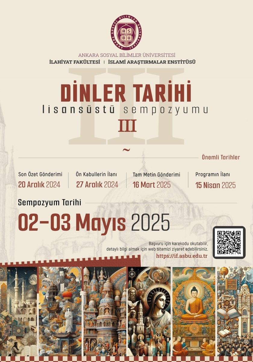 Fakültemiz tarafından 3-4 Mayıs 2025 tarihlerinde "Dinler Tarihi Lisansüstü Sempozyumunun" üçüncüsü düzenlenecektir. İlgilenen bütün genç araştırmacıları beklemekteyiz. Detaylı bilgi ve başvuru için sitemizi ziyaret edebilirsiniz. if.asbu.edu.tr/tr/dinler-tari…