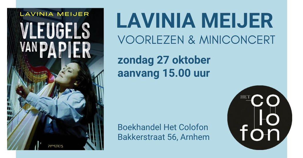 Op zondag 27 oktober komt Lavinia Meijer naar Het Colofon. Ze vertelt over haar recente boek, 'Vleugels van papier', waarin ze een eerlijke inkijk geeft in het opgroeien van een geadopteerde in Nederland. 

Aanvang 15.00 uur - vrij toegankelijk, reserveren:  bestel@hetcolofon.nl
