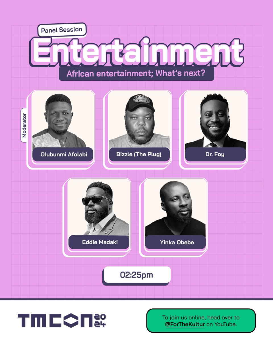 TMCon_'s tweet photo. Gear up for a future focused conversation on 'Africa's Entertainment;what next?' with esteemed speakers Bizzle (The Plug), Eddie Madaki, Dr Foy, Yinka Obebe, moderated by Olubumi Afolabi https://t.co/8khgsWI6Az
