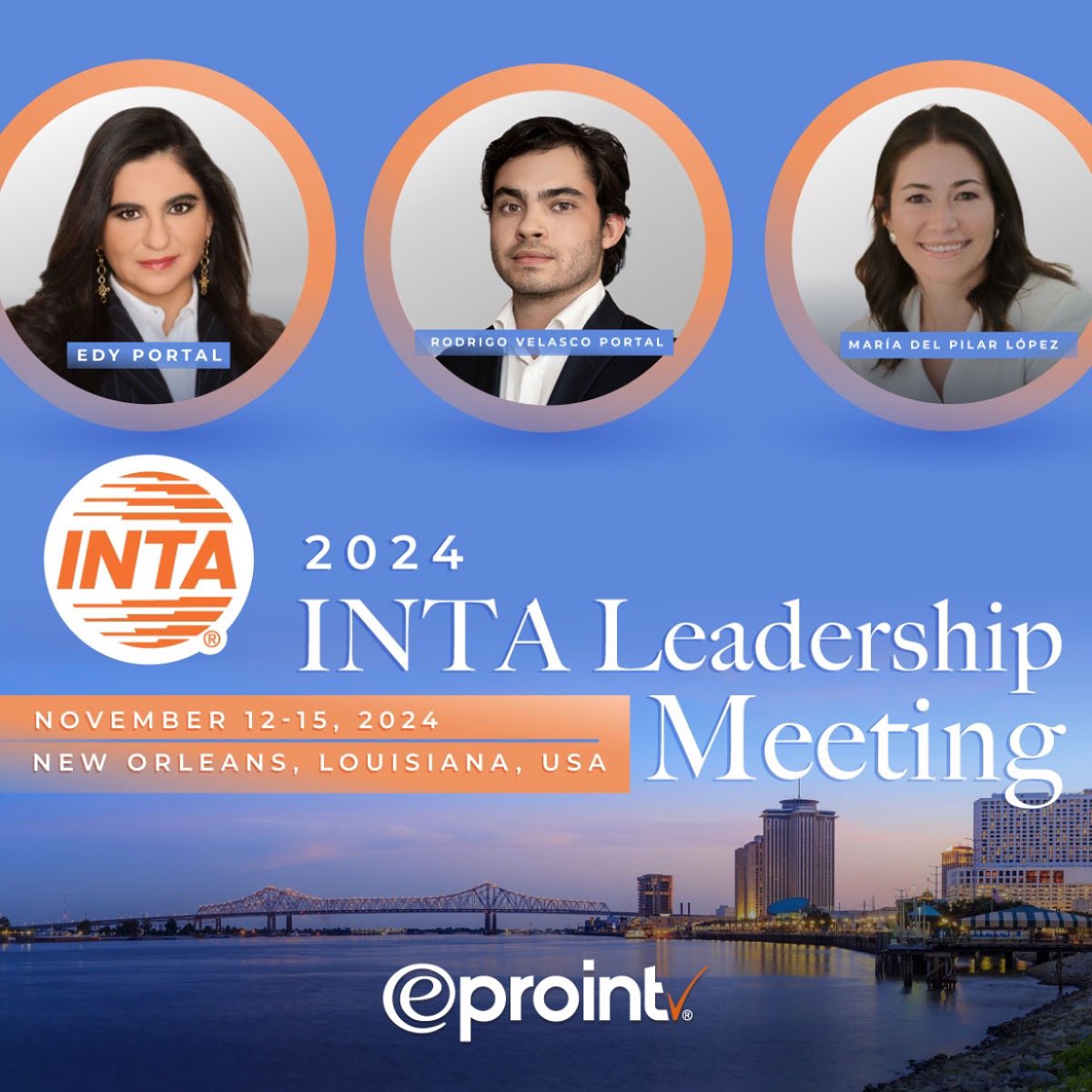 Edy Portal, María del Pilar López Quirós, and Rodrigo Velasco Portal will be attending the upcoming International Trademark Association <a href="/INTA/">International Trademark Association (INTA)</a> 2024 Leadership Meeting in New Orleans, Louisiana, from November 12 to November 15
#eproint #LM2024