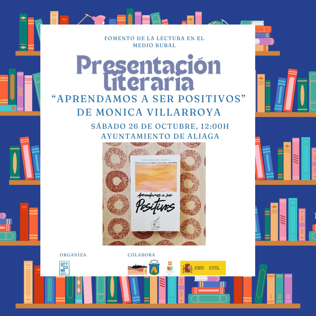 ofycumi's tweet photo. Mañana estaremos en #Aliaga ,a las 12:00h, para presentar el libro de Mónica Villarroya "Aprendamos a ser positivos"
Entrada gratuita.
#Fomentolecturamundorural @culturagob https://t.co/pEpxMiYuMJ