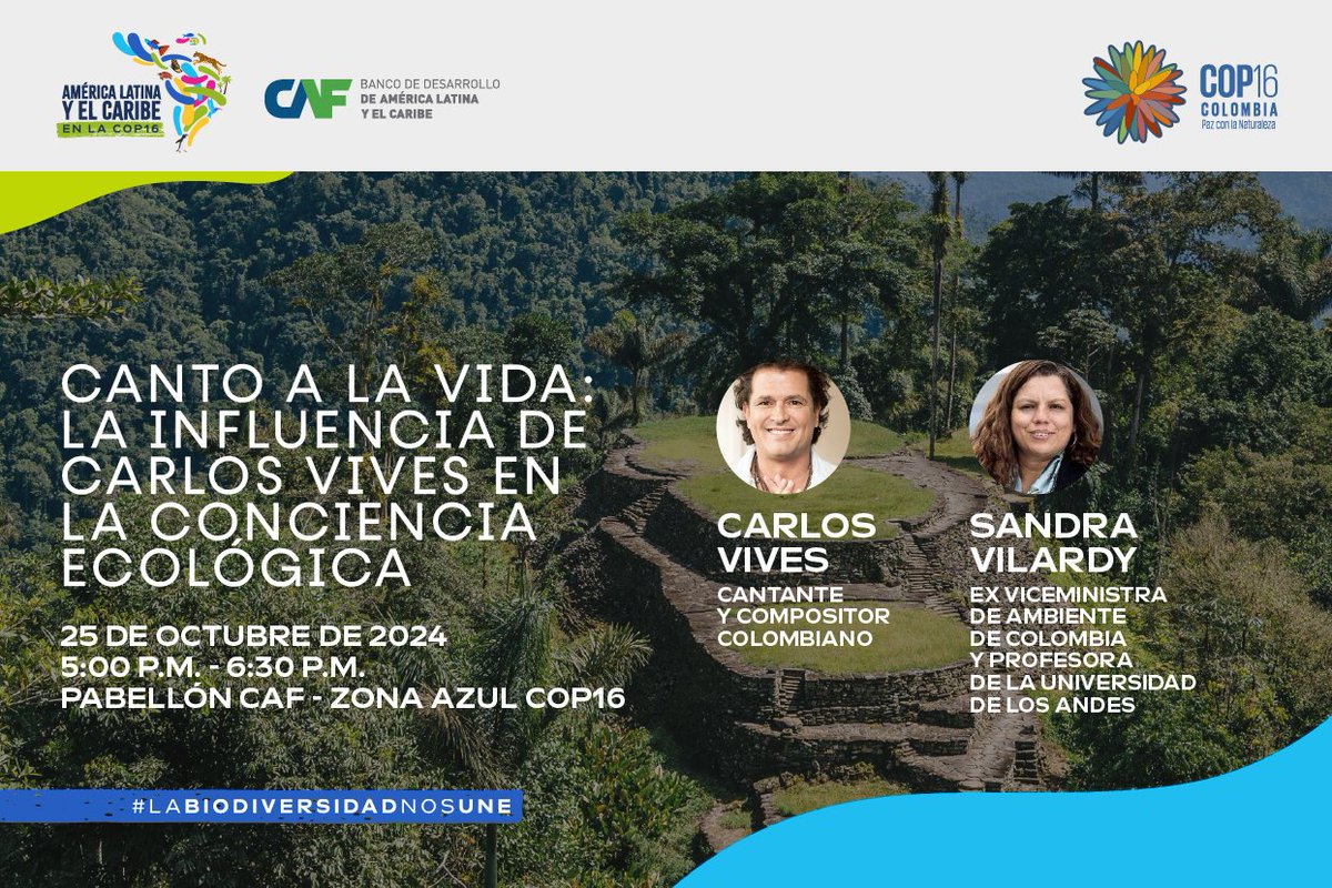 CAF (@agendacaf) on Twitter photo 🎶🌎 Hoy en la #COP16, en vivo para toda América Latina y el Caribe, ¡no te pierdas Canto a la Vida!
Acompaña al cantante colombiano <a href="/carlosvives/">Carlos Vives</a> y a la científica y ex viceministra de ambiente <a href="/svilardyq/">Sandra Vilardy</a> en una charla sobre cómo la biodiversidad inspira su música y su proyecto 🎶🌎 Hoy en la #COP16, en vivo para toda América Latina y el Caribe, ¡no te pierdas Canto a la Vida!
Acompaña al cantante colombiano <a href="/carlosvives/">Carlos Vives</a> y a la científica y ex viceministra de ambiente <a href="/svilardyq/">Sandra Vilardy</a> en una charla sobre cómo la biodiversidad inspira su música y su proyecto