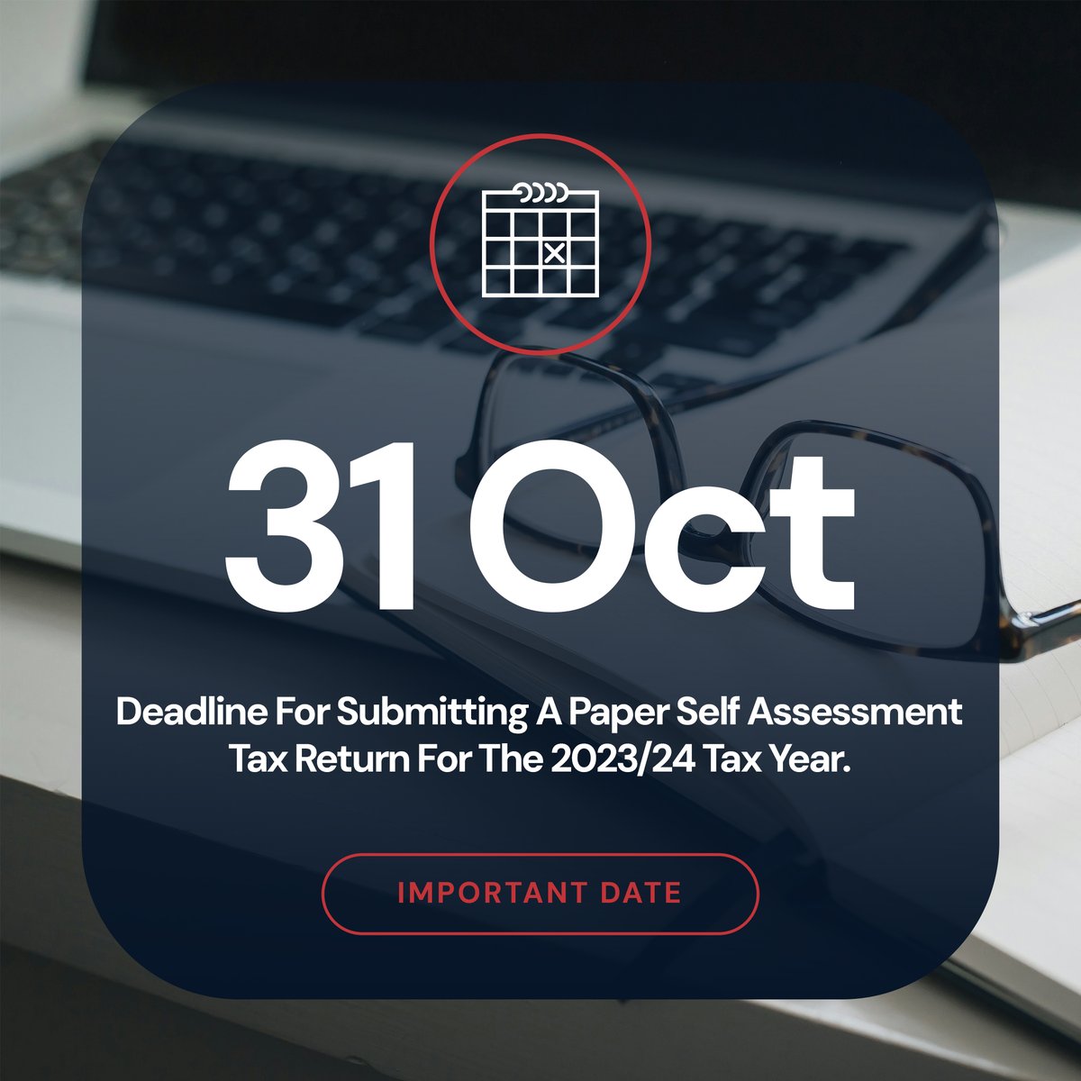 Reminder: The deadline for submitting a paper Self Assessment tax return for the 2023/24 tax year is 31 October 2024.

For online submissions, the deadline is 31 January 2025. 

For direct support, contact us at:
• Enquiries@ascendis.co.uk
