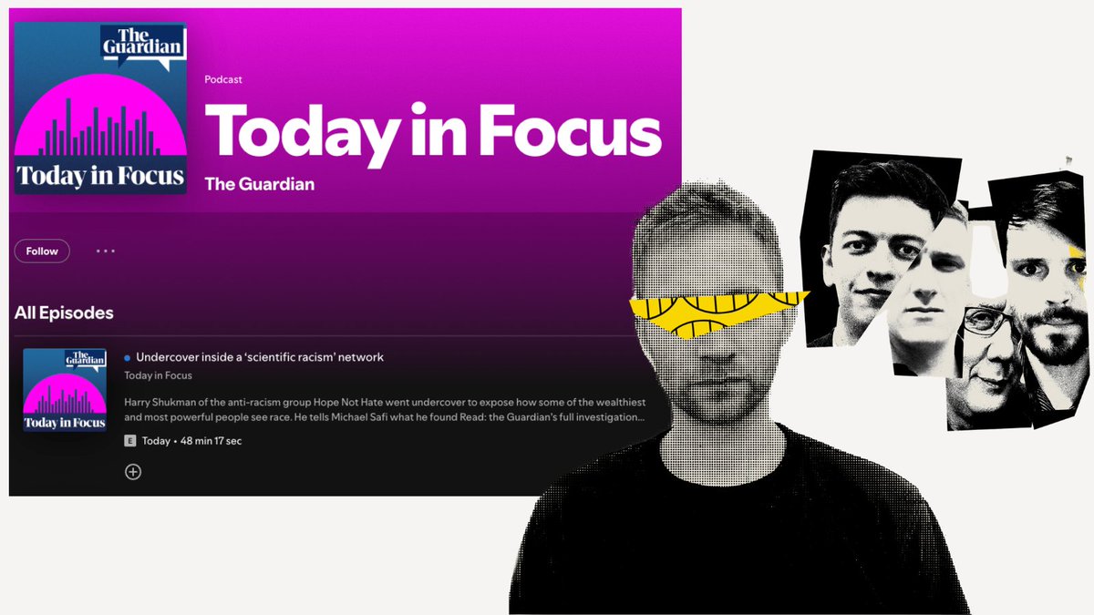 HOPE not hate (@hopenothate) on Twitter photo 🎧We're on <a href="/guardian/">The Guardian</a>'s Today in Focus!
Listen to our reporter, Harry reveal what it was like to go undercover within the 'race science' network, advocating for eugenics policies.
Available at: open.spotify.com/episode/6cgMrc…
Or wherever else you get your podcasts👂 🎧We're on <a href="/guardian/">The Guardian</a>'s Today in Focus!
Listen to our reporter, Harry reveal what it was like to go undercover within the 'race science' network, advocating for eugenics policies.
Available at: open.spotify.com/episode/6cgMrc…
Or wherever else you get your podcasts👂