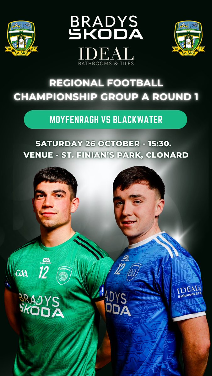 Last years beaten finalists Moyfengragh welcome Blackwater to St. Finian’s Park, Clonard on Saturday afternoon for their Group A opening round encounter in the Brady’s Skoda Regional Football Championship.

Throw in on Saturday is at 15:30.

#MeathRegionalChamp24  #HistoryCalls