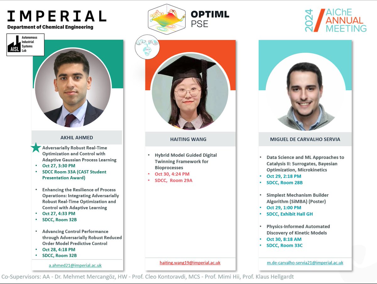 We are proud to announce talks from Akhil (CAST Student Presentation Award Finalist🏆), Haiting, and Miguel at the upcoming #AIChEAnnual conference. We look forward to seeing some of you there and if you have time, drop into one of our talks!  [1/2]
<a href="/ImperialChemEng/">Imperial ChemEng</a> <a href="/ChEnected/">American Institute of Chemical Engineers (AIChE)</a>