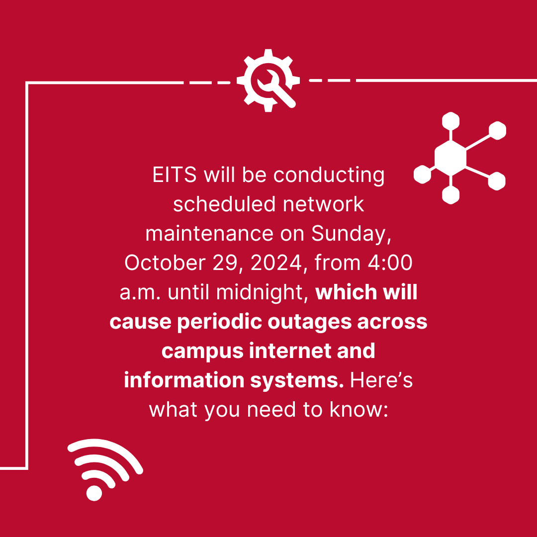 uga_eits's tweet photo. Heads up! EITS will conduct biannual network maintenance this Sunday, Oct 27th, 2024 from 4 a.m. until Midnight. Expect intermittent outages affecting Telephone Services, Campus Internet, and Information Systems. #eits #uga https://t.co/A1XbBlbrA0