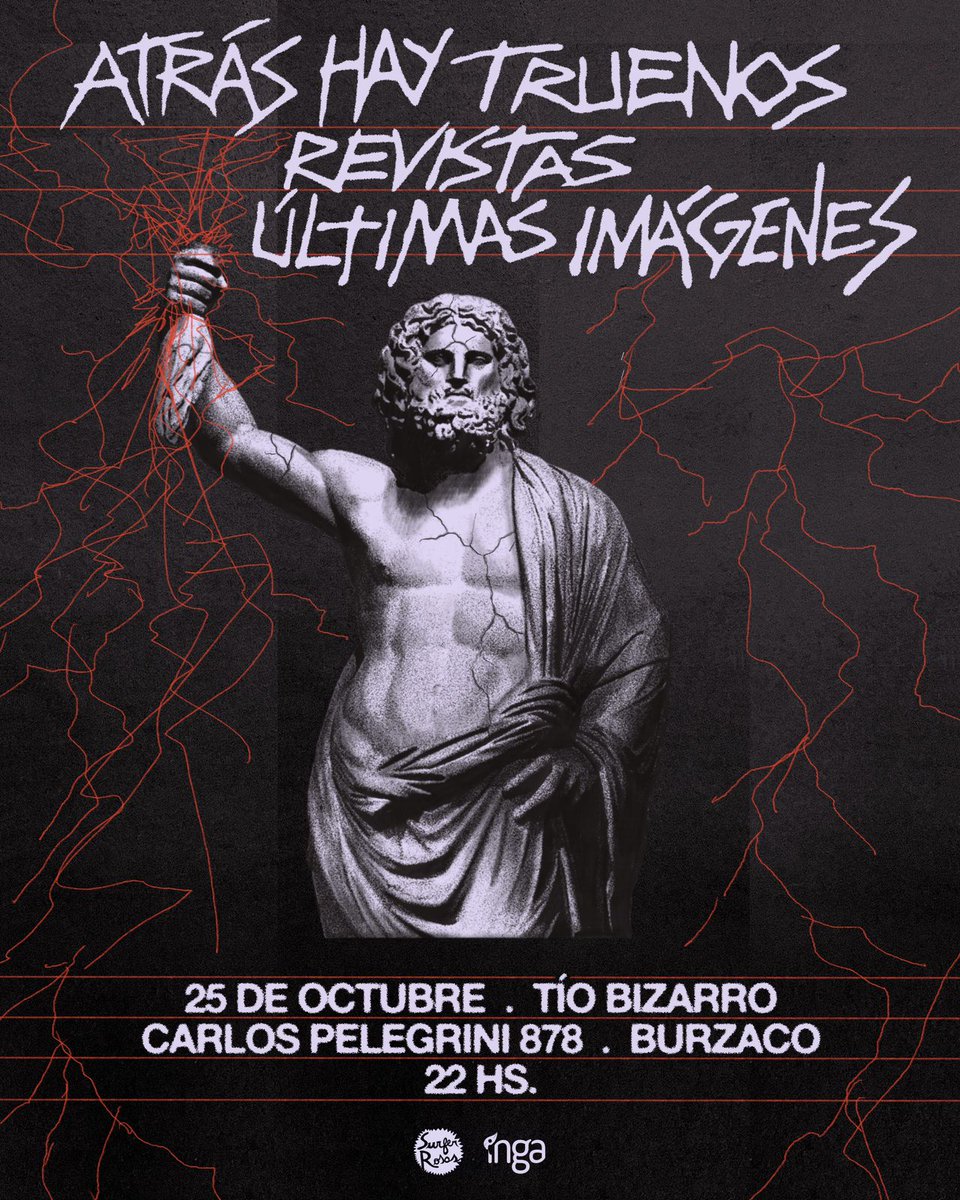 Viernes 25/10 <a href="/atrashaytruenos/">Atrás Hay Truenos</a> junto a <a href="/revistas__/">Revistas</a> y <a href="/ultimasimagenes/">ultimasimagenes</a> en el Tío Bizarro de Burzaco
Últimas anticipadas con descuento: passline.com/eventos/atras-…
Producen <a href="/Surferrosass/">Surfer Rosas </a> y <a href="/estudioinga/">Estudio INGA</a>