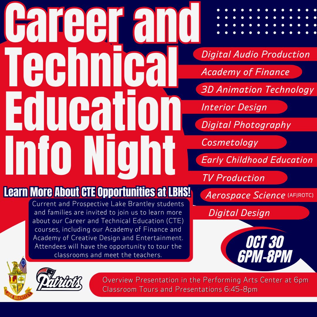 lakebrantley's tweet photo. Lake Brantley High School is excited to invite prospective Patriots to our Career and Technical Education Curriculum Night on Wednesday, October 30th. Starting at 6pm in the LBHS Performing Arts Center. https://t.co/xsrAsYiYjX