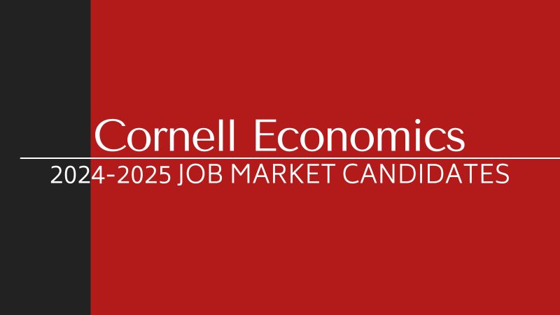 Cornell Economics (@cornellecon) on Twitter photo Cornell Economics is proud to introduce our 2024-2025
#EconomicsJobMarket candidates! Meet all of the candidates at economics.cornell.edu/economics-phd-…
Opportunities to share with this group can be e-mailed to jc2298@cornell.edu Cornell Economics is proud to introduce our 2024-2025
#EconomicsJobMarket candidates! Meet all of the candidates at economics.cornell.edu/economics-phd-…
Opportunities to share with this group can be e-mailed to jc2298@cornell.edu
