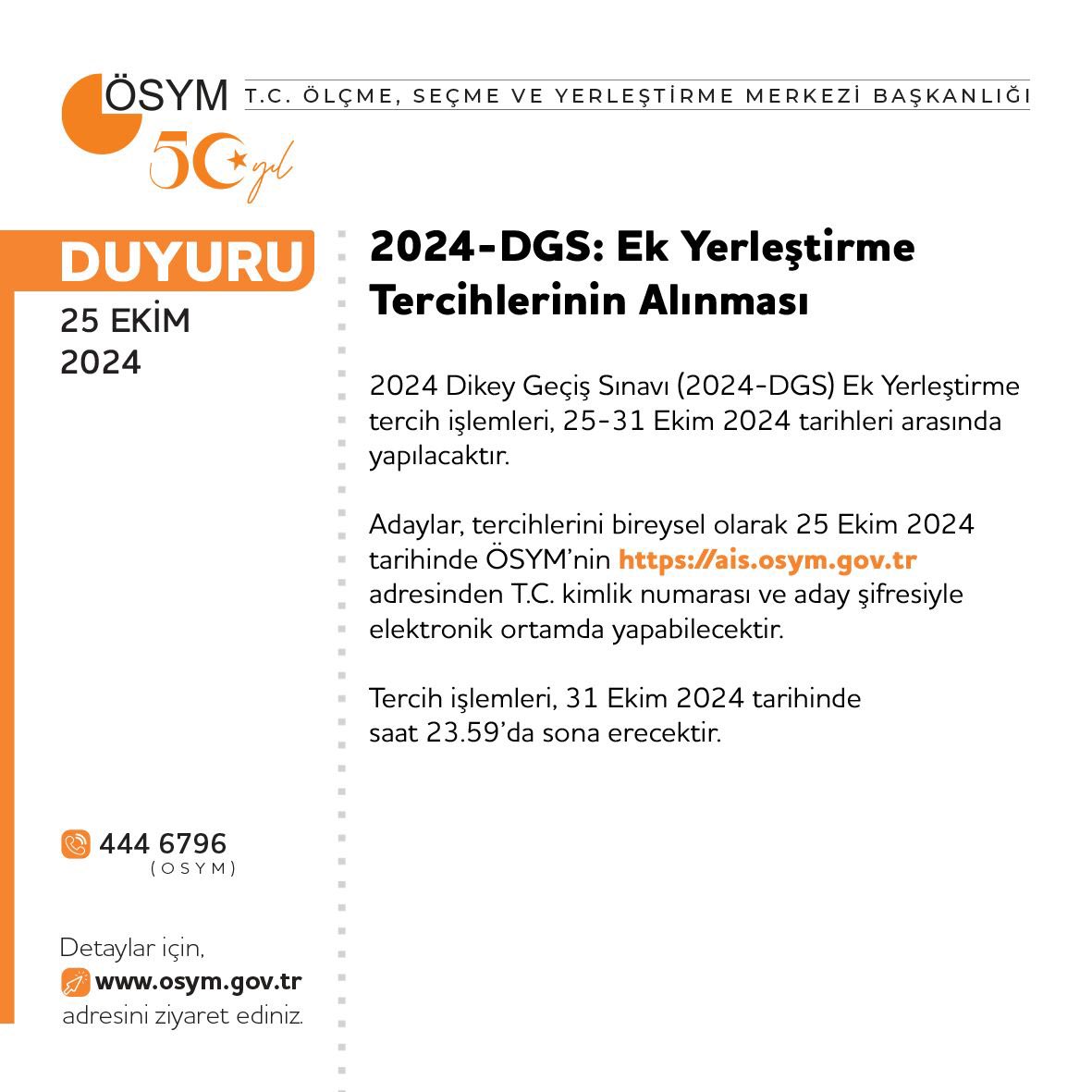 2024-DGS: Ek Yerleştirme Tercihlerinin Alınması

osym.gov.tr/TR,32793/2024-…