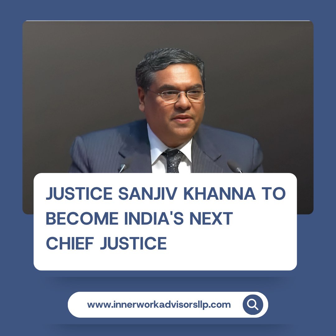 Innerworkllp's tweet photo. Meet Justice Sanjiv Khanna, India's 51st Chief Justice! With decades of experience #IndianJudiciary, he takes office Nov 11, 2024. Key judgments include Article 370 &amp; Electoral Bond Scheme #JusticeSanjivKhanna. A new chapter for India's #SupremeCourt!" https://t.co/L6V4kkKlUl