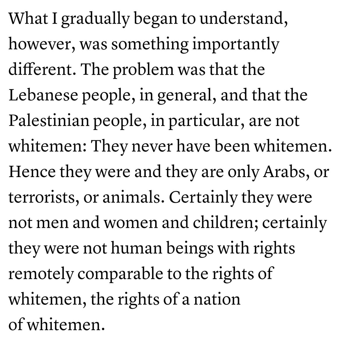 June Jordan's Life After Lebanon essay from 1984 still resonates today. She laments, "For a long time I believe that we supposed the problem was that of misinformation. If only Americans knew the truth of things then they would rally to help, to stop the invasion, the slaughter."