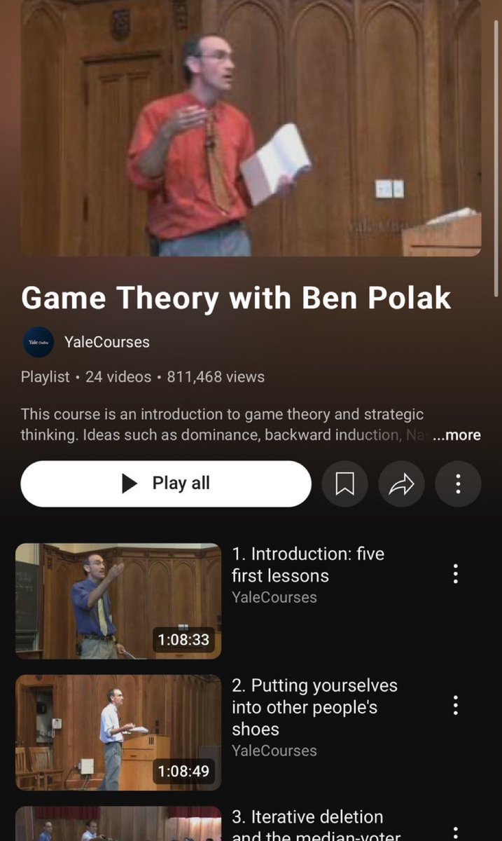 Yale University,

The One Course to Change your Life,

Game Theory: