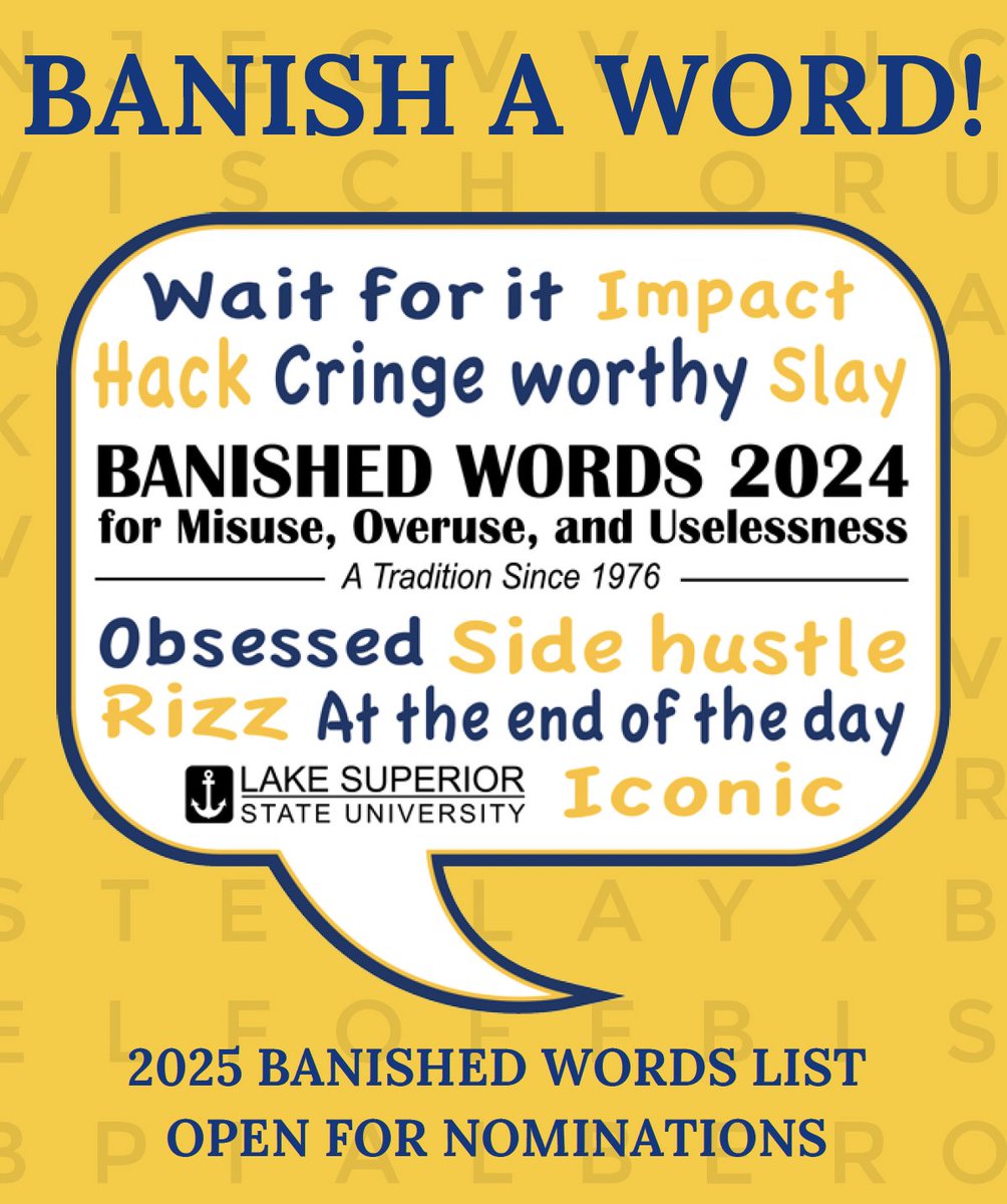 Have a word that’s overstayed its welcome? It's time to banish it! 🗣️❌

📝 Visit LSSU's Banished Words entry form to submit a word for consideration: lssu.edu/resources/abou…

 #banishedwordslist #LSSU #traditions #2025