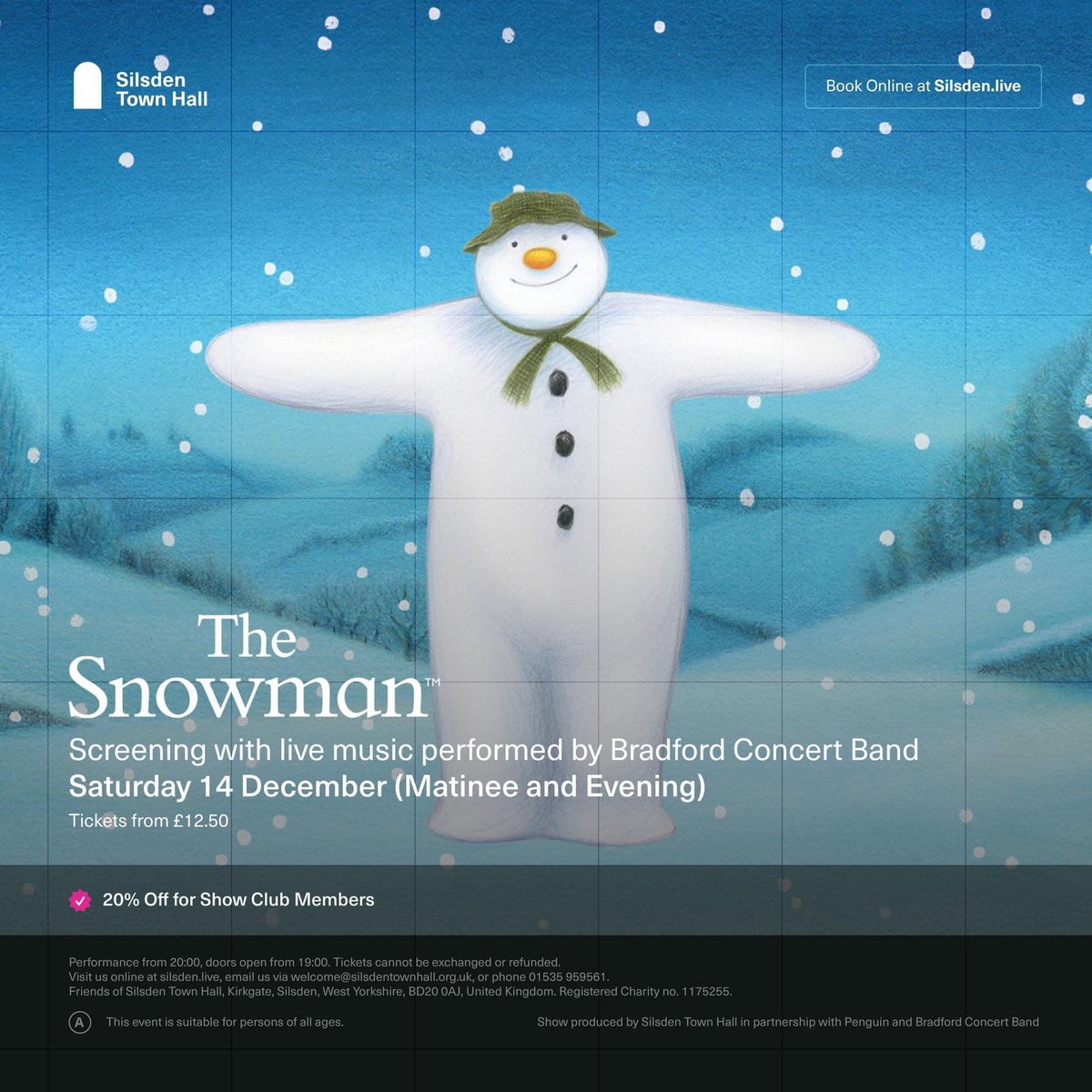 James builds a snowman which, for one magical night, comes alive! Bradford Concert Band performs the music of this Christmas classic to a screening of the original film, The Snowman, followed by a selection of carols.

📅 Saturday 14th December at Silsden Town Hall (16:00 and