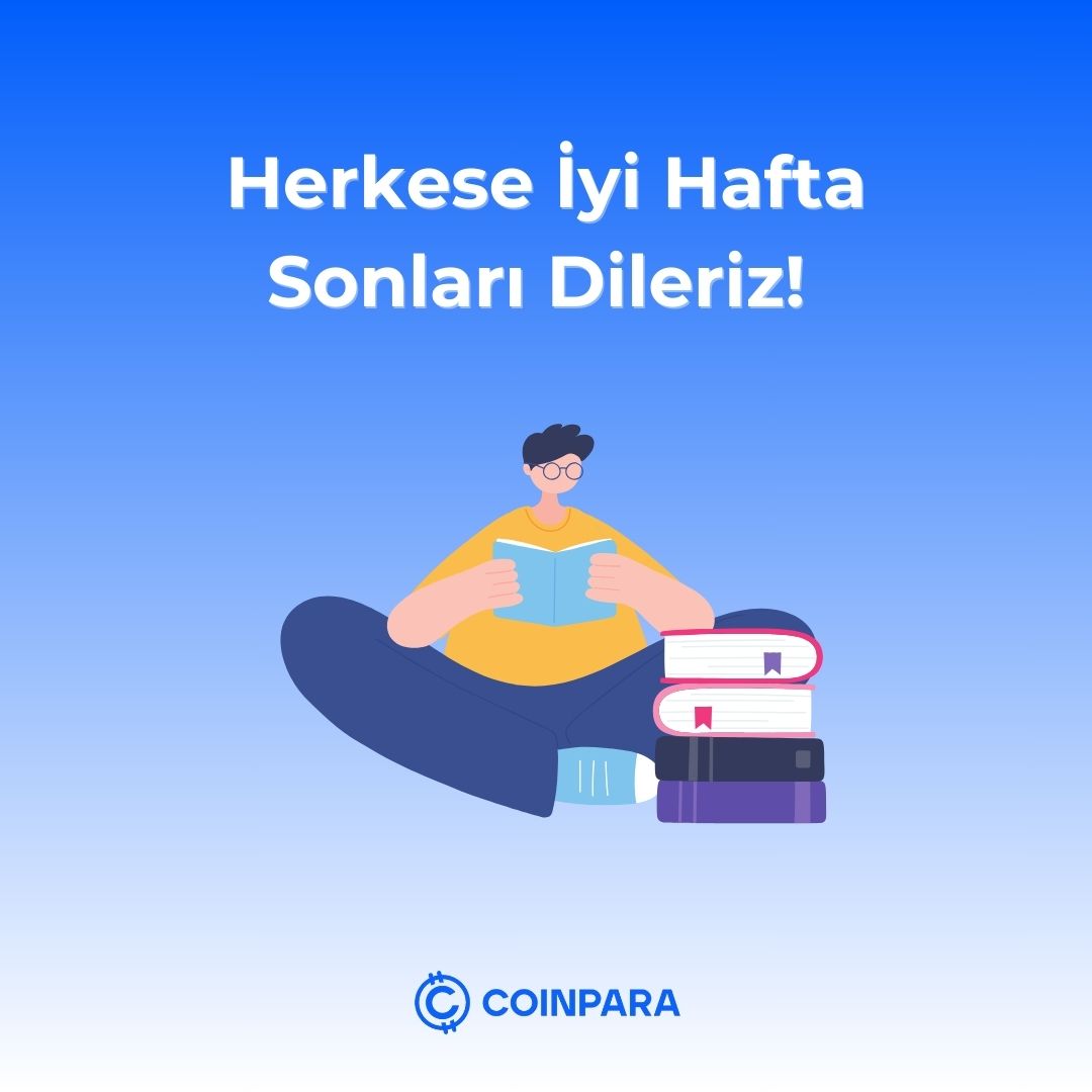 İyi hafta sonları! 🎉 

Coinpara ekibi olarak herkese sevdikleriyle beraber keyifli hafta sonları dileriz!