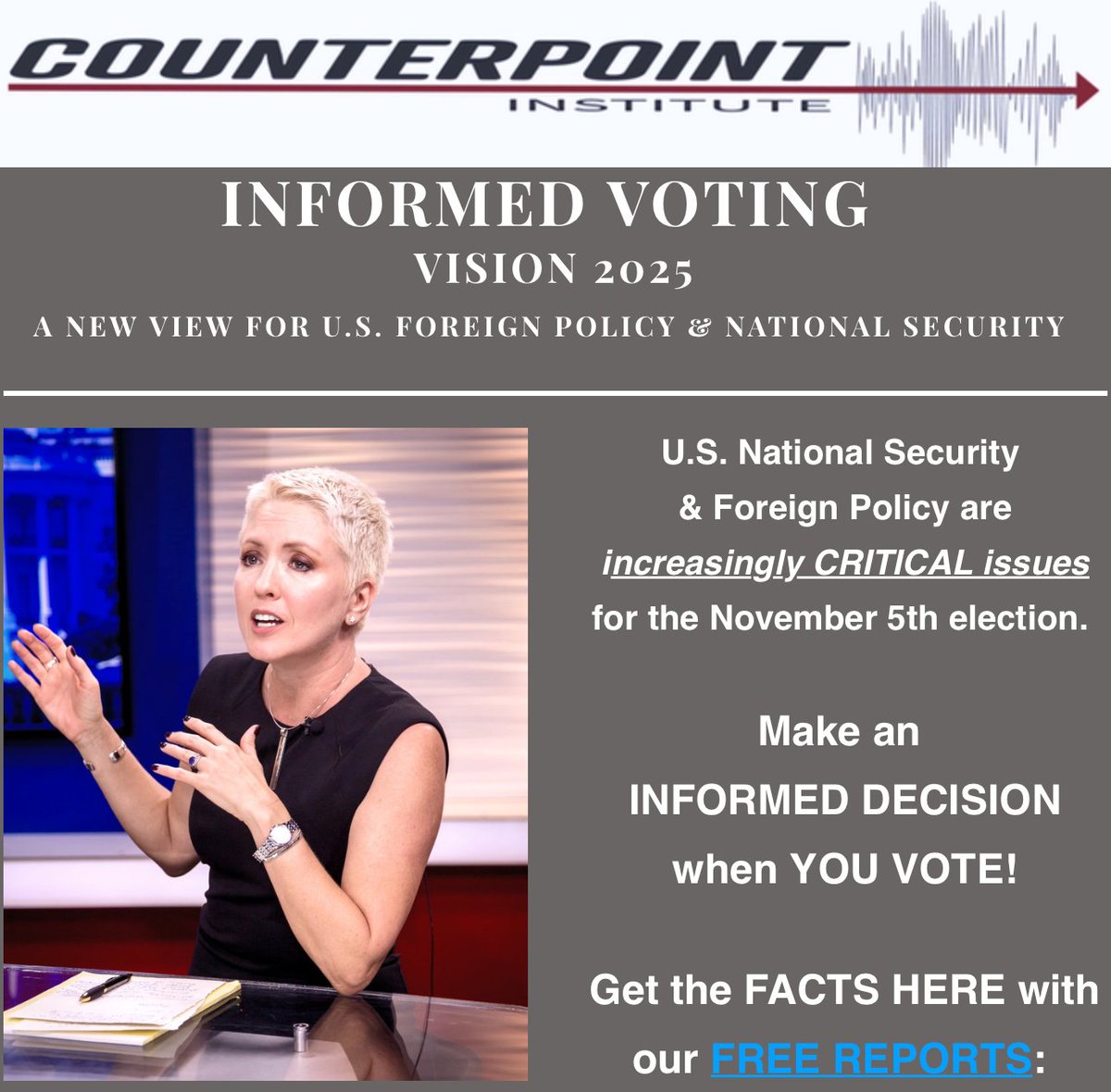 CounterpointDC's tweet photo. INFORMED VOTING:
US #NatSec & Foreign Policy are HOT issues for the November 5th #Election!
Make an INFORMED DECISION when you #VOTE!
Download our FREE PDF Reports HERE: https://t.co/hxM2Si6L0d
@DrShea_DC #CounterpointDC #Border #Harris #Ukraine #ForeignPolicy #USA #Taxes https://t.co/Jsy9iC6CXB