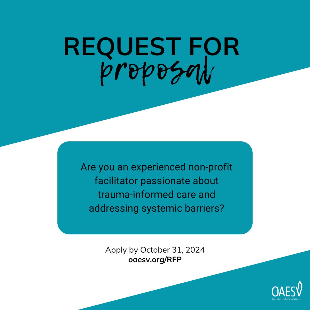The Sexual Assault Advisory Board of Ohio, in partnership with OAESV, seeks a non-profit facilitator and strategic planner! 

Are you the one we're looking for?! Submit your proposal by 10/31. Visit oaesv.org/RFP for more info.
