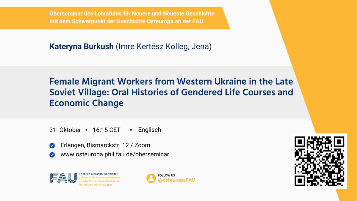 osteuropaFAU's tweet image. 📅 October 31, 2024, 16:15 – 17:45
Kateryna Burkush: Female Migrant Workers from Western Ukraine in the Late Soviet Village: Oral Histories of Gendered Life Courses and Economic Change
osteuropa.phil.fau.de/events/kateryn…
#OralHistory #SovietHistory #UkraineHistory #GenderStudies