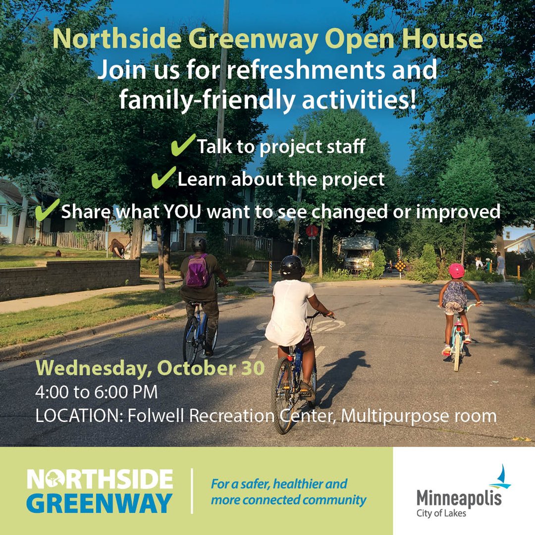 Help shape the Northside Greenway! 🚶‍♀️🚴‍♂️
Join us for an open house 4-6 p.m. Oct. 30 at Folwell Recreation Center to meet the team and share your thoughts on traffic calming, safety improvements, and walking, biking, and green infrastructure. More: minneapolismn.gov/government/pro…