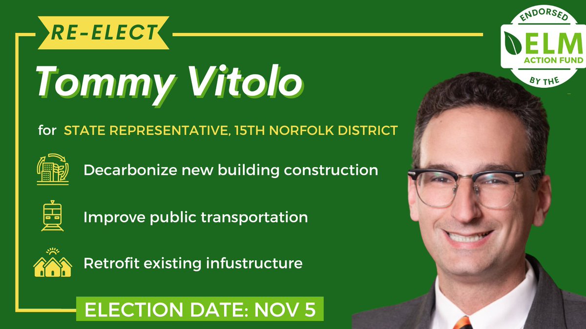EnviroLeagueMA's tweet photo. The ELM Action Fund endorses @TommyVitolo for re-election as 15th Norfolk District State Rep!

An expert on #RenewableEnergy &amp; #Decarbonization, he has fought to expand #EnergyEfficiency &amp; prevent new harmful #FossilFuel infrastructure.

Learn more: https://t.co/SgMfBXwPY4 https://t.co/6hkOFlxjoO