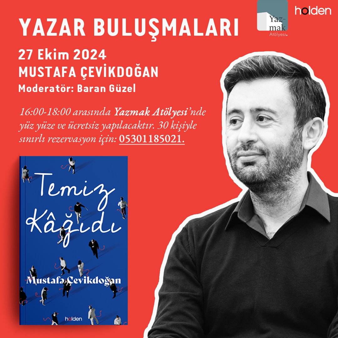 Holden Kitap (@holdenkitap) on Twitter photo Bu pazar Yazmak Atölyesi’ne davetlisiniz! Yazarımız Mustafa Çevikdoğan (<a href="/m_cevikdogan/">mustafa çevikdoğan</a>), genel yayın yönetmenimiz Baran Güzel ile Temiz Kâğıdı’nı konuşacaklar. 🔥 Tüm okurlarımızı bekliyoruz. Rezervasyon yaptırmayı unutmayın. 📝✍️ Bu pazar Yazmak Atölyesi’ne davetlisiniz! Yazarımız Mustafa Çevikdoğan (<a href="/m_cevikdogan/">mustafa çevikdoğan</a>), genel yayın yönetmenimiz Baran Güzel ile Temiz Kâğıdı’nı konuşacaklar. 🔥 Tüm okurlarımızı bekliyoruz. Rezervasyon yaptırmayı unutmayın. 📝✍️