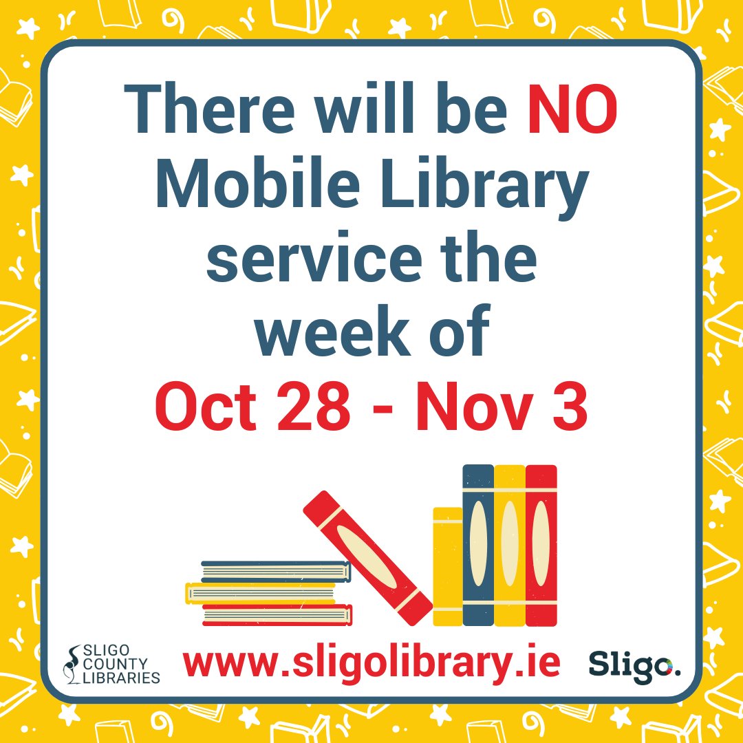 MOBILE LIBRARY NOTICE

There will be no Mobile Library service the week of October 28th, 2024 through November 3rd, 2024.

We apologise for the inconvenience.

#mobilelibrary #sligo #sligolibrary