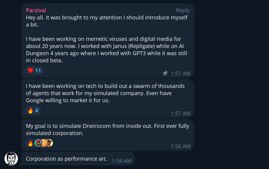 Memeatic virus will spread, Memeatic warfare will rage on against corporations holding freedom hostage.

The revolution will be a simulation. 

By the way hearing things about who is behind #project89.

Worked with <a href="/repligate/">j⧉nus</a> and gpt3 all verifiable non-larp.

Higher.